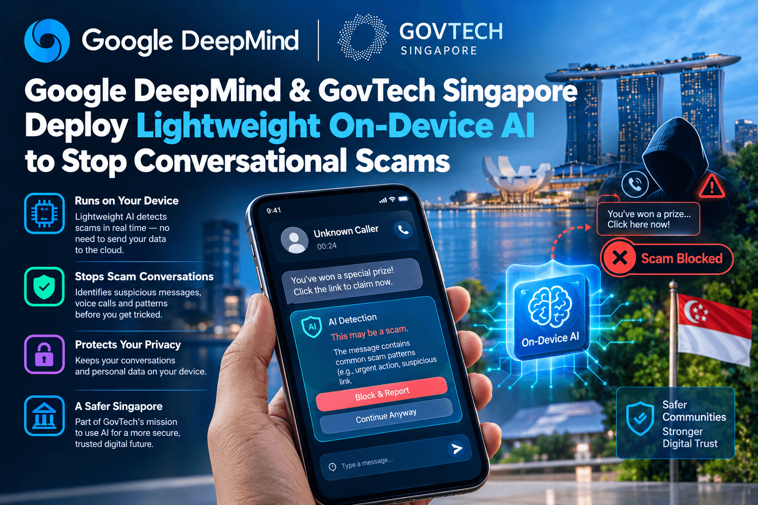 Google DeepMind & GovTech Singapore Deploy Lightweight On‑Device AI to Stop Conversational Scams cover image
